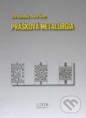 Prášková metalurgia