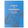Stroje a zariadenia